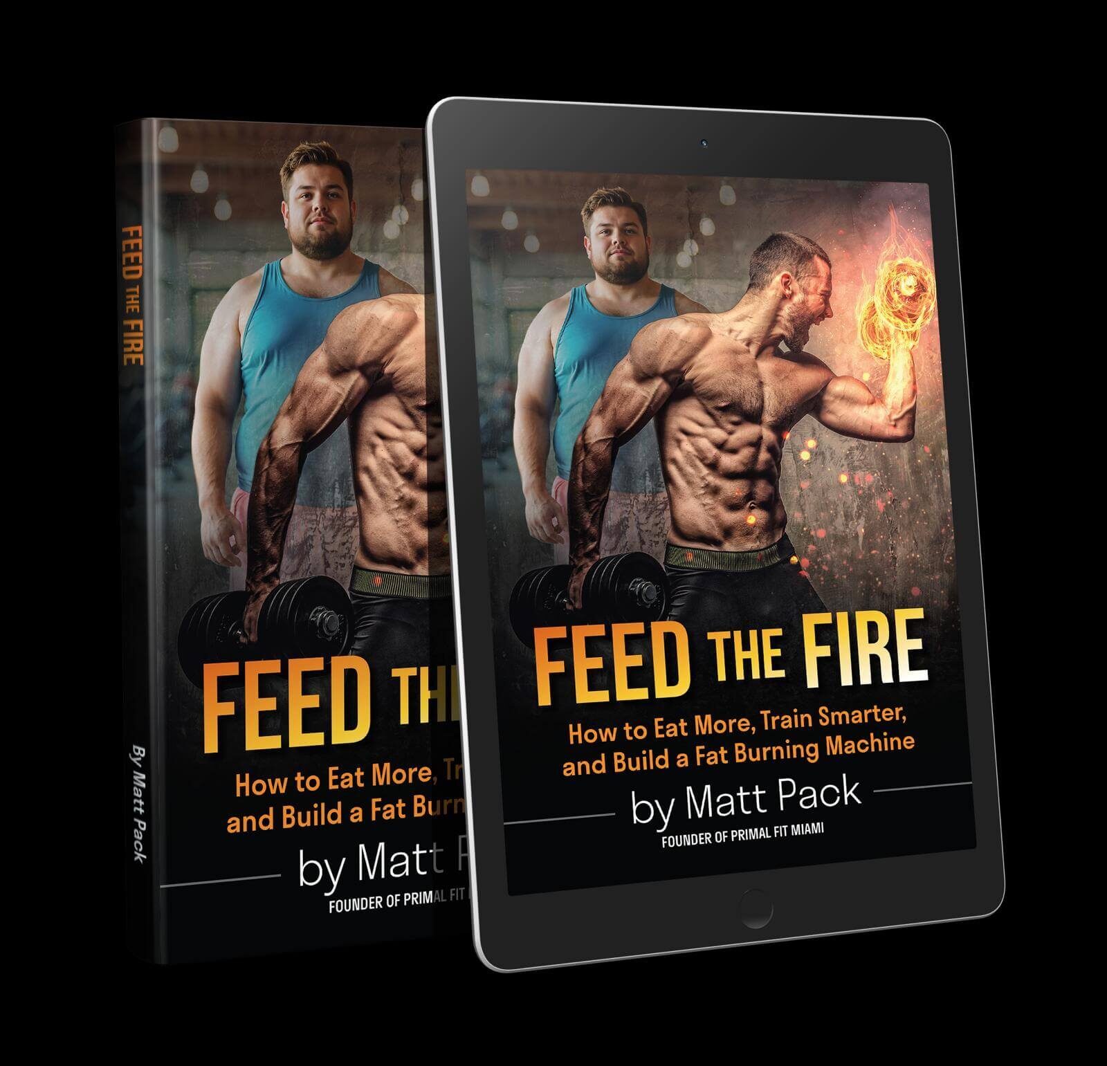 Feed The Fire